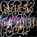 トミーザグレイト / アフターパーティアットダンスフロア