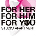 STUDIO APARTMENT / スタジオアパートメント / FOR HER FOR HIM FOR YOU