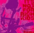 BAMbi / バンビ / IT'S NOT FOR RICH KIDS