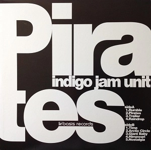 INDIGO JAM UNIT / インディゴ・ジャム・ユニット / PIRATES
