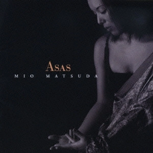 MIO MATSUDA / 松田美緒 / アザス / ASAS