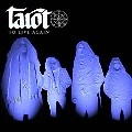 TAROT / タロット / トゥ・リヴ・アゲイン