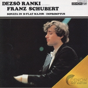 DEZSO RANKI / デジュー・ラーンキ / シューベルト:ピアノ・ソナタ変ロ長調D960、他 / FRANZ SCHUBERT:SONATA IN B-FLAT MAJOR. IMPROMPTUS