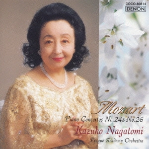 NAGATOMI KAZUKO / 永冨和子 / モーツァルト:ピアノ協奏曲第24番|ピアノ協奏曲第26番「戴冠式」 / MOZART:PIANO CONCERTOS NO.24 & NO.26