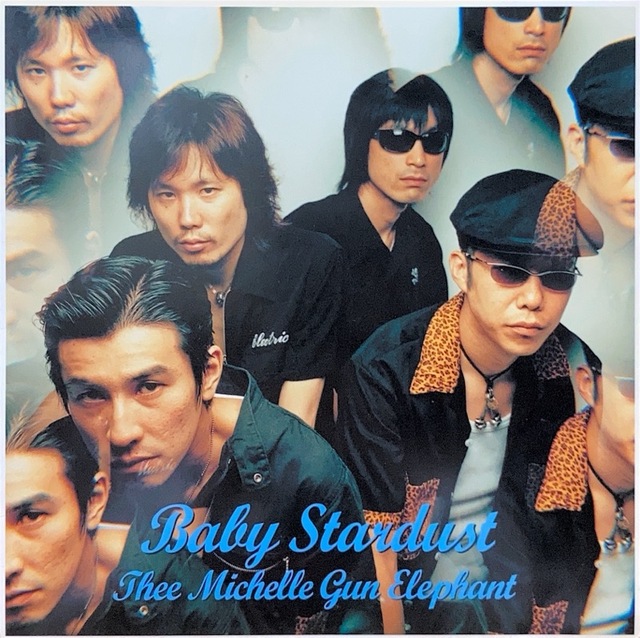 thee michelle gun elephant / ザ・ミッシェルガン・エレファント / ベイビー・スターダスト