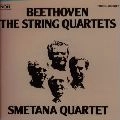 SMETANA QUARTET / スメタナ四重奏団 / ベートーヴェン：弦楽四重奏曲全集