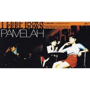 PAMELAH / PAMELAH/アイ・フィール・ダウン