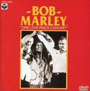 BOB MARLEY (& THE WAILERS) / ボブ･マーリー（･アンド･ザ･ウエイラーズ） / ワン・ラヴ・ピース・コンサート