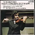 JEAN-JACQUES KANTOROW / ジャン=ジャック・カントロフ / チャイコフスキー：ヴァイオリン協奏曲