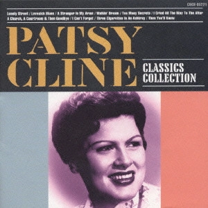 パッツィ・クライン / ベスト・オブ・パッツィ・クライン / PATSY CLINE CLASSICS COLLECTION