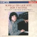 KONSTANTIN LIFSCHITZ / コンスタンチン・リフシッツ / モスクワ・デビュー・リサイタル