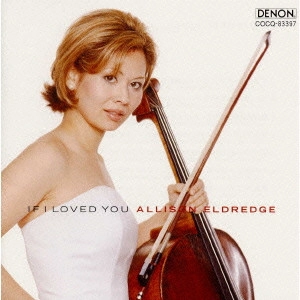 ALLISON ERDLIDGE / アリソン・エルドリッジ / 恋していたら / IF I LOVED YOU