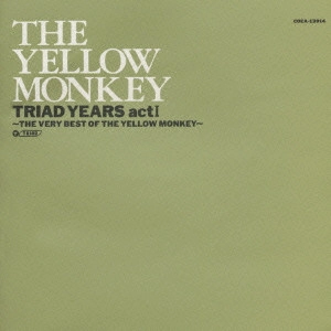 THE YELLOW MONKEY / ザ・イエロー・モンキー / THE YELLOW MONKEY/トライアド・イヤーズ・アクト1~ザ・ヴェリー・ベスト・オブ・THE YELLOW MONKEY