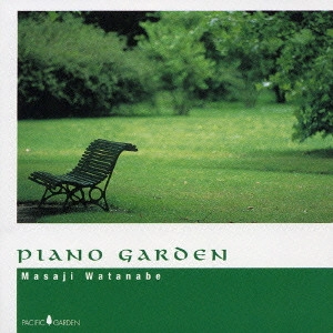 渡辺雅二 / PIANO GARDEN