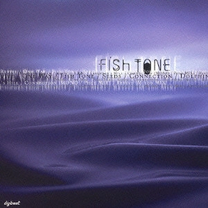 Fish TONE / Fish TONE / FISH TONE