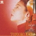 TOMOKO KATO / 加藤知子  / オペラ座の夜～オペラ・オン・ヴ