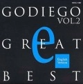 GODIEGO / ゴダイゴ / ＧＯＤＩＥＧＯ　ＧＲＥＡＴ　ＢＥＳＴ　２