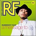 RUDEBWOY FACE / ルードボーイ・フェイス / Ａ　ｍｅｓｓａｇｅ　ｔｏ．．．