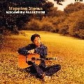 MASATOSHI NAKAMURA / 中村雅俊 / STEPPING STONES