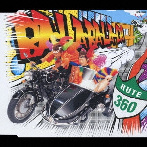 360°（サブロク） / BA・LA・BA・LA-DA(バラバラダ) / BA LA BA LA-DA