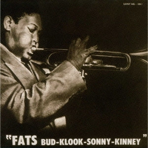 FATS NAVARRO / ファッツ・ナヴァロ / ファッツ・ナヴァロ・メモリアル / "FATS NAVARRO MEMORIAL ""FATS BUD - KLOOK - SONNY - KINNEY"""
