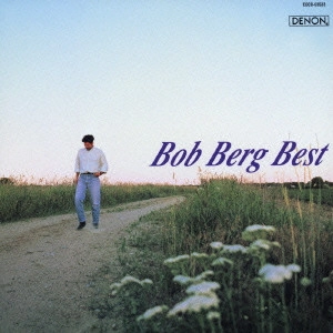 BOB BERG / ボブ・バーグ / ボブ・バーグ・ベスト / BOB BERG BEST