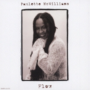 PAULETTE MCWILLIAMS / ポーレット・マクウィリアムス / フロー / Flow