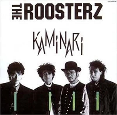 ROOSTERS(Z) / ルースターズ / KAMINARI（紙）