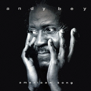 ANDY BEY / アンディ・ベイ / アメリカン・ソング / AMERICAN SONG