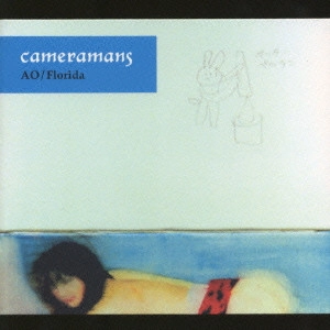 CAMERAMANS / カメラマンズ / AO|Florida / AO|FLORIDA
