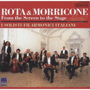 I SOLISTI FILARMONICI ITALIANI / 新イタリア合奏団 / ゴッドファーザー組曲~ロータ&モリコーネ作品集 / ROTA & MORRICONE FROM THE SCREEN TO THE STAGE