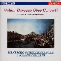 HANSJORG SCHELLENBERGER / ハンスイェルク・シェレンベルガー / イタリア・バロック・オーボエ協