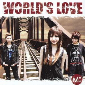 Mi / WORLD'S LOVE