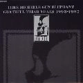 thee michelle gun elephant / ザ・ミッシェルガン・エレファント / GRATEFUL TRIAD YEARS 1995-1997