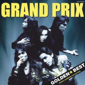 GRAND PRIX / グランプリ / ゴールデン☆ベスト グランプリ-GRAND CHAMPION COLLECTION- / GOLDEN BEST GRAND PRIX  -GRAND CHAMPION COLLECTION-