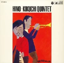 TERUMASA HINO & MASABUMI KIKUCHI / 日野皓正&菊地雅章 / 日野＝菊池クインテット（紙）