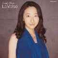 ETSUKO HIROSE / 広瀬悦子  / ラ・ヴァルス