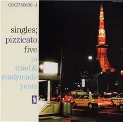 PIZZICATO FIVE / ピチカート・ファイヴ / singles
