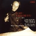 RYUSUKE NUMAJIRI / 沼尻竜典 / 武満徹:秋（SACDハイブリッド） / TORU TAKEMITSU: AUTUMN, ETC.