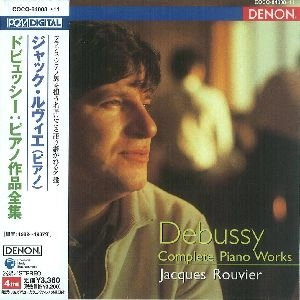 JACQUES ROUVIER / ジャック・ルヴィエ / ドビュッシー：ピアノ作品全集