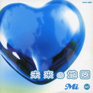 Mi / 未来の地図
