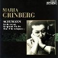 MARIA GRINBERG / マリヤ・グリンベルク / シューマン：作品集　　　　　　