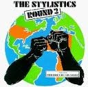 STYLISTICS / スタイリスティックス / ラウンド2 / ROUND 2