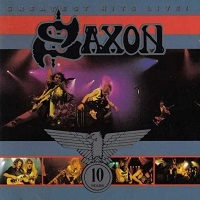 SAXON / サクソン / グレイテスト・ヒッツ・ライヴ!