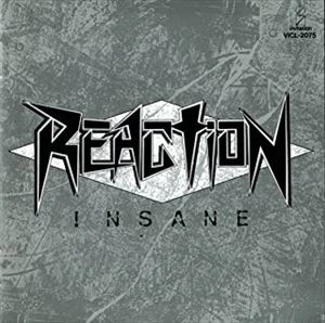 REACTION / リアクション / ＩＮＳＡＮＥ