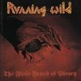 RUNNING WILD / ランニング・ワイルド / ザ・ファースト・イヤーズ・オブ・パイラシー