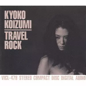 KYOKO KOIZUMI / 小泉今日子 / TRAVEL ROCK