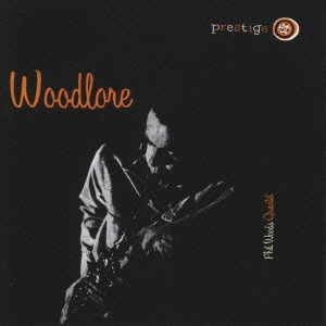 PHIL WOODS / フィル・ウッズ / フィル・ウッズ/ウッドロア[+4]