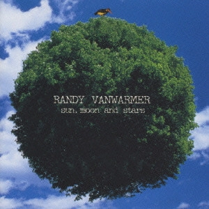 RANDY VANWARMER / ランディ・ヴァンウォーマー / サン・ムーン・アンド・スターズ