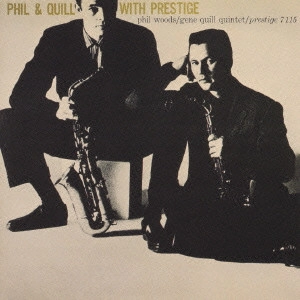 PHIL WOODS / フィル・ウッズ / フィル・ウッズ/フィル・ウッズ&ジーン・クイル[+2]